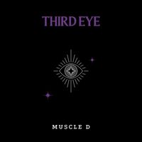 Muscle D - Third Eye (Explicit)
