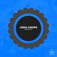 Joka Chups - Resonant