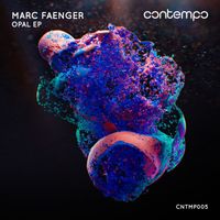Marc Faenger - Opal - EP