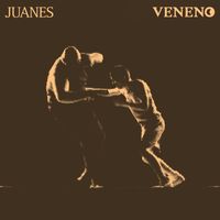 Juanes - Veneno (Explicit)