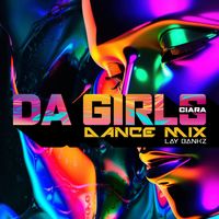 Ciara - Da Girls (Dance Mix) (Explicit)