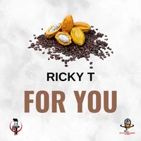Ricky T - For You