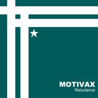 Motivax - Reluctance