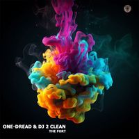 One-Dread, DJ 2 Clean - The Fort