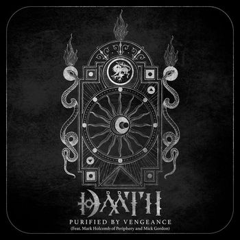 Daath - Purified by Vengeance (feat. Mark Holcomb, Periphery & Mick Gordon)