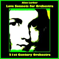 21st Century Orchestra - LOVE SONNETS FOR ORCHESTRA