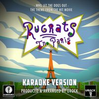 Urock Karaoke - Who Let The Dogs Out (From "Rugrats In Paris") (Karaoke Version)