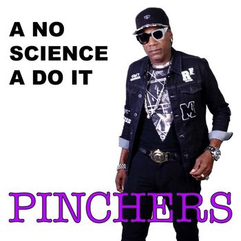 Pinchers - A No Science a Do It