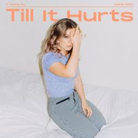 Katie Mac - Till It Hurts
