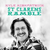 Kyle Kirkpatrick - St Clarens Ramble