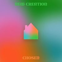 Scotts Hill Music - New Creation (Chosen)