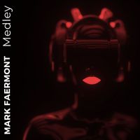 Mark Faermont - Medley