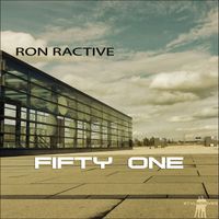 Ron Ractive - Fifty One