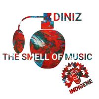 Diniz (CH) - The Smell of Music