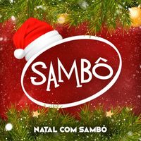 Sambô - Natal com Sambô