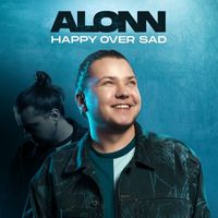 Alonn - Happy Over Sad