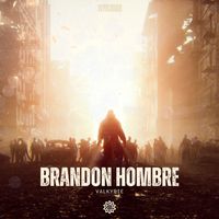 Brandon Hombre - Valkyrie (Explicit)