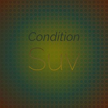 Various Artists - Condition Suv