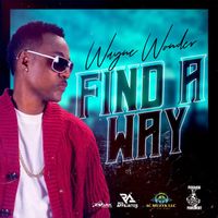 Wayne Wonder - Find A Way