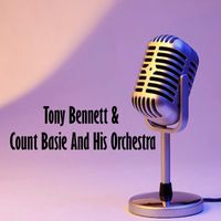 Tony Bennett - Tony Bennett & Count Basie And His Orchestra