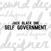 Jack Black One - Self Government
