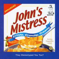 John's Mistress - They Stereotyped You Too?