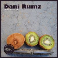 Dani Rumz - Baby Boom EP