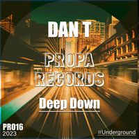 Dan T - Deep Down