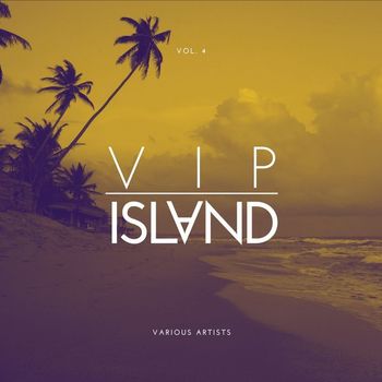 Various Artists - VIP Island, Vol. 4