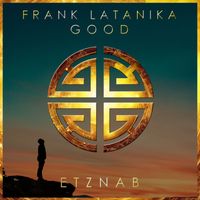 Frank Latanika - Good
