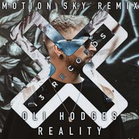 Oli Hodges - Reality (Motion Sky Remix)