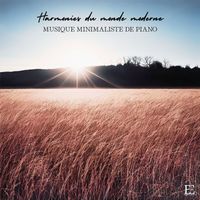 Clair De Lune - Harmonies du monde moderne: Musique minimaliste de piano, ambiance contemporaine