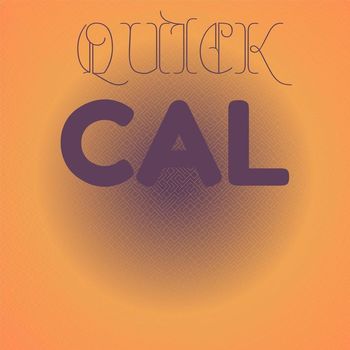 Various Artists - Quick Cal