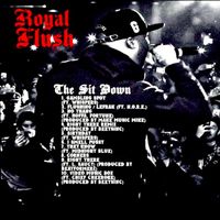 Royal Flush - The Sit Down (Explicit)