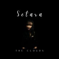 The Clouds - Setara