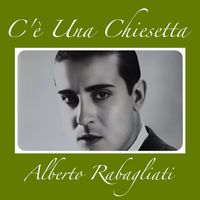 Alberto Rabagliati - C'e' Una Chiesetta