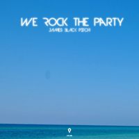 James Black Pitch - We Rock the Party