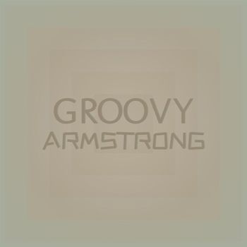 Various Artists - Groovy Armstrong