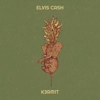 K3RM1T - Elvis Cash