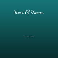 The Skip-Jacks - Street Of Dreams