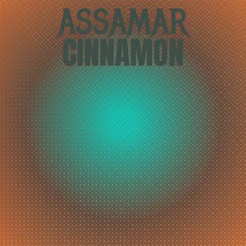 Various Artists - Assamar Cinnamon
