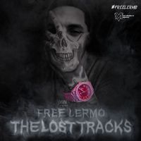 Truth - Free Lermo the Lost Tracks (Explicit)