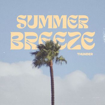 Thunder - Summer Breeze