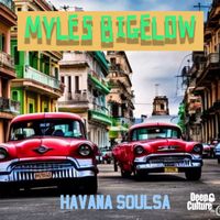 Myles Bigelow - Havana Soulsa
