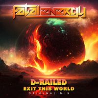 D-Railed - Exit This World