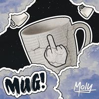 Jonathan Moly - MUG (Mamense un Gu3vo) (Explicit)