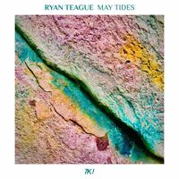 Ryan Teague - May Tides