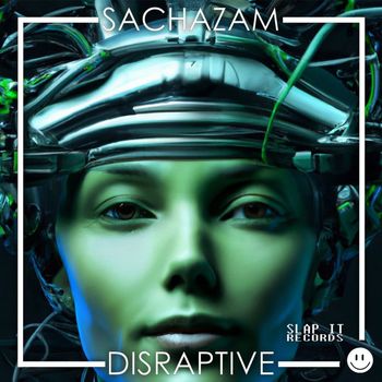 Sachazam - Disraptive