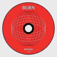Rewind - Burn