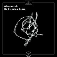 Alemaozuk - No Sleeping Cobra